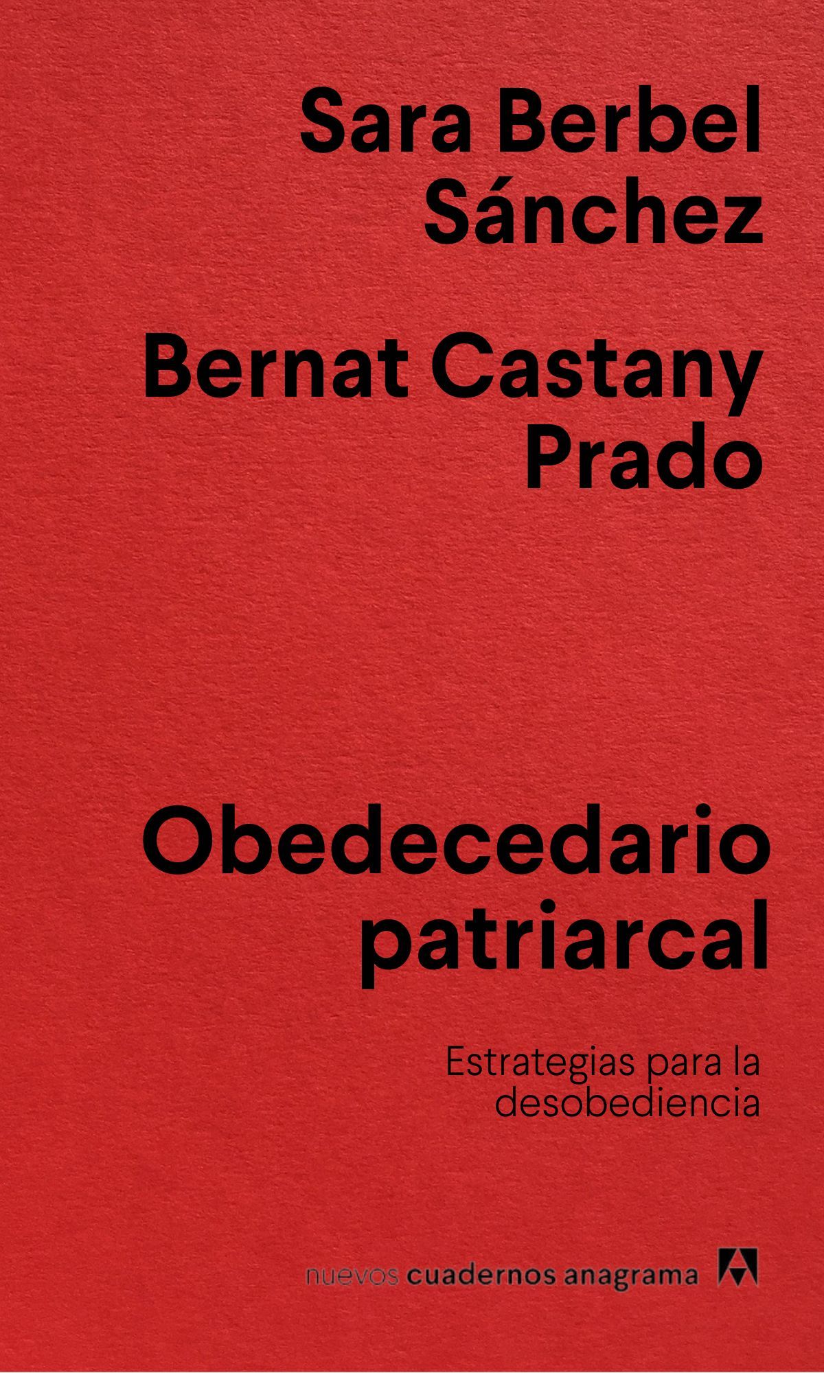 OBEDECEDARIO PATRIARCAL. ESTRATEGIAS PARA LA DESOBEDIENCIA