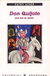 DON QUIJOTE. QUE FUE UN SUEÑO