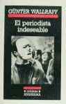 EL PERIODISTA INDESEABLE.