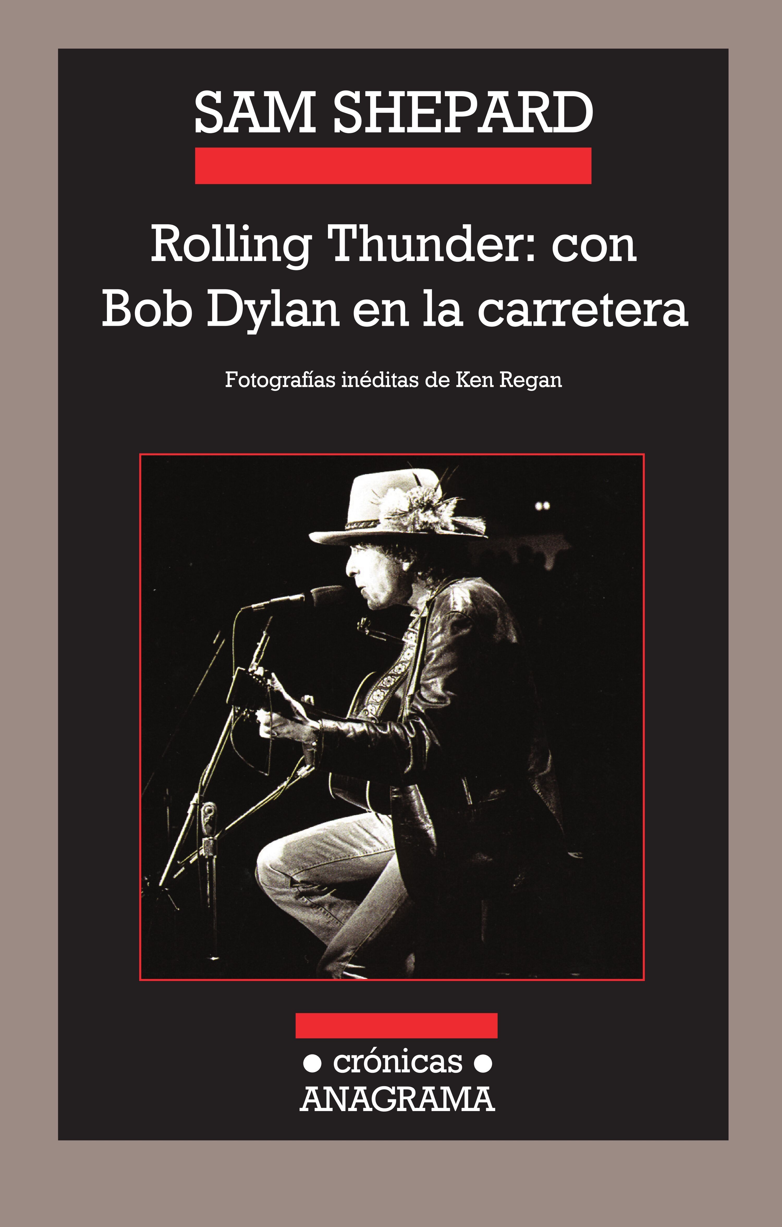 ROLLING THUNDER: CON BOB DYLAN EN LA CARRETERA. 