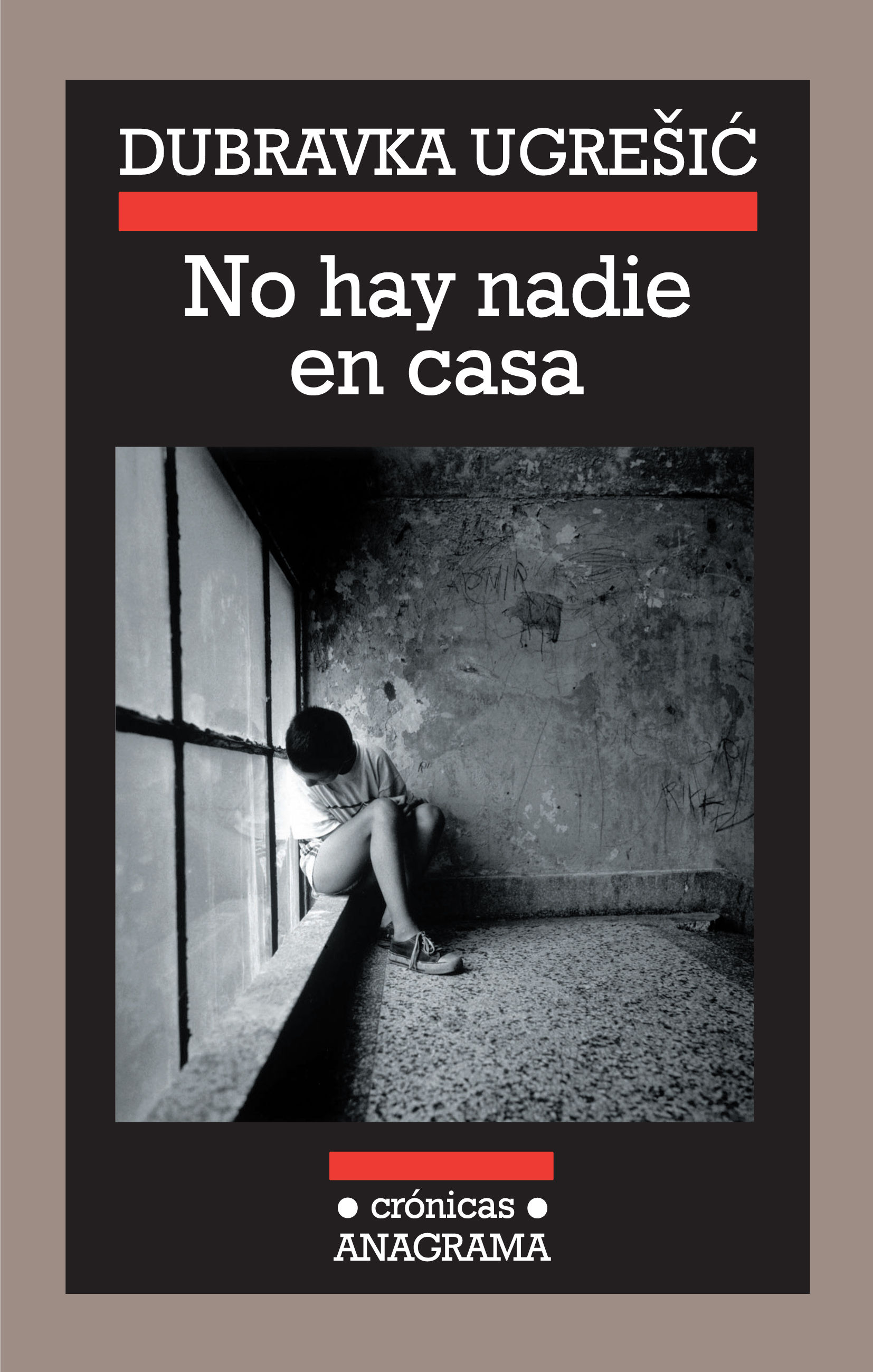 NO HAY NADIE EN CASA. 