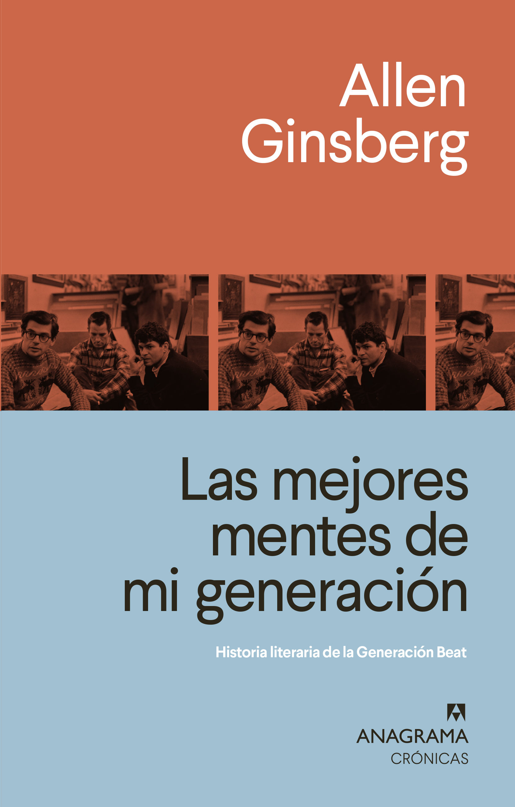 LAS MEJORES MENTES DE MI GENERACIÓN. HISTORIA LITERARIA DE LA GENERACIÓN BEAT