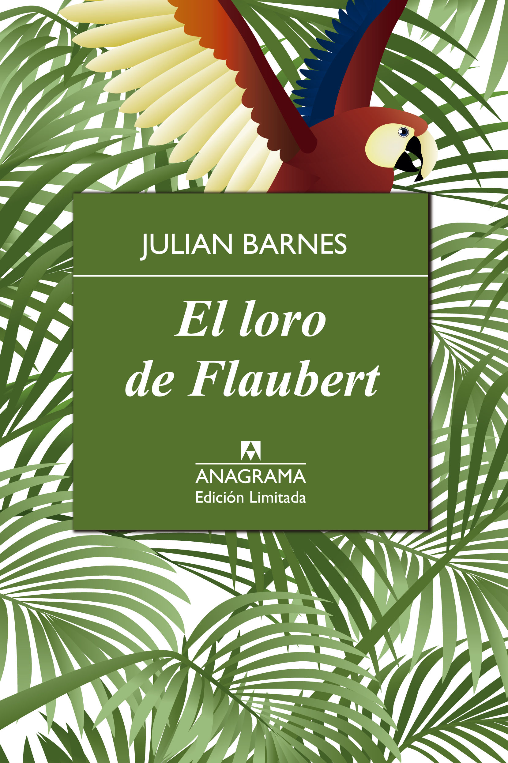 EL LORO DE FLAUBERT. 