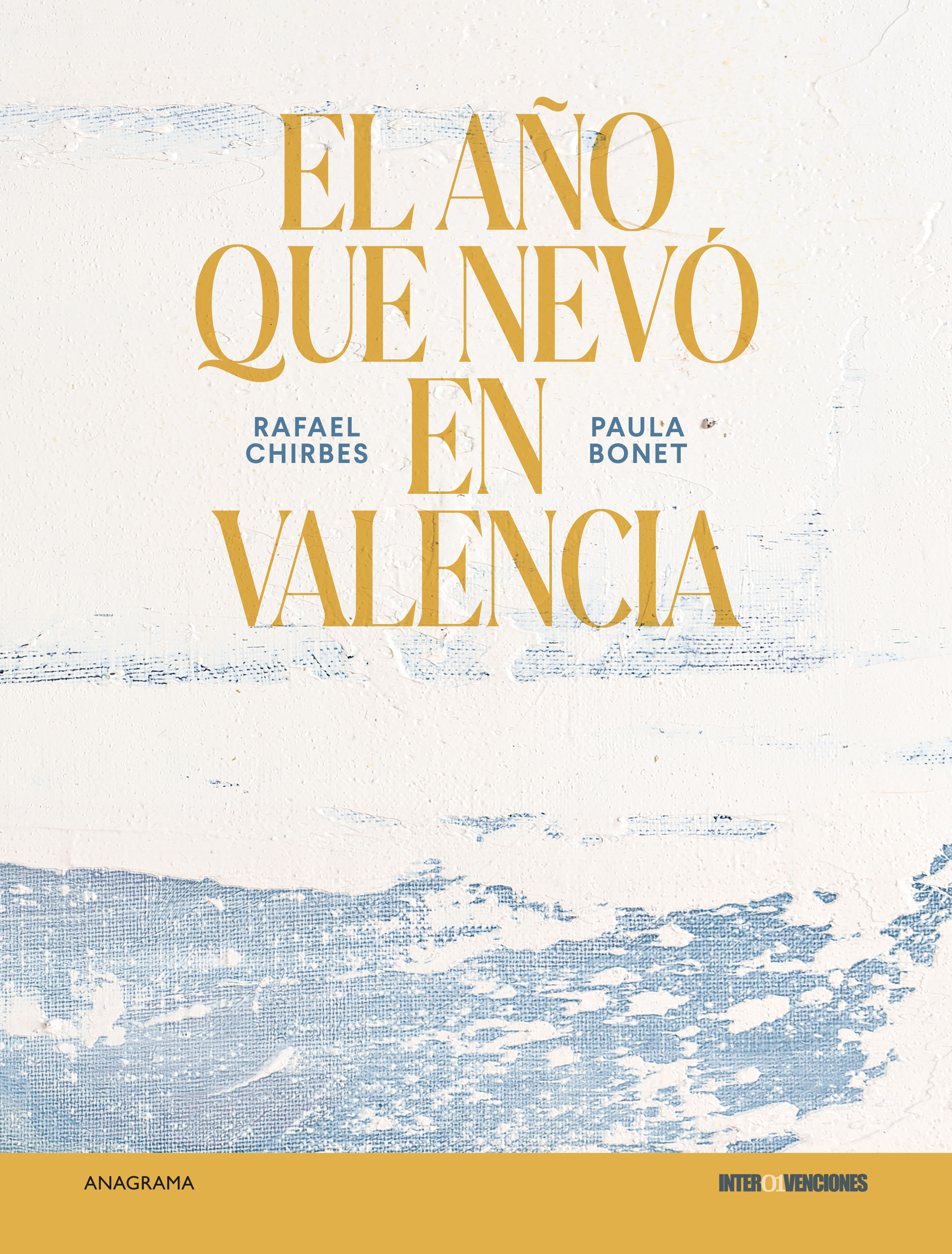 EL AÑO QUE NEVÓ EN VALENCIA