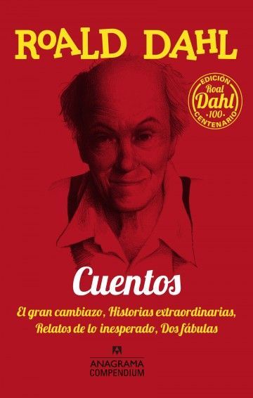 CUENTOS. EL GRAN CAMBIAZO, HISTORIAS EXTRAORDINARIAS, RELATOS DE LO INSEPERADO