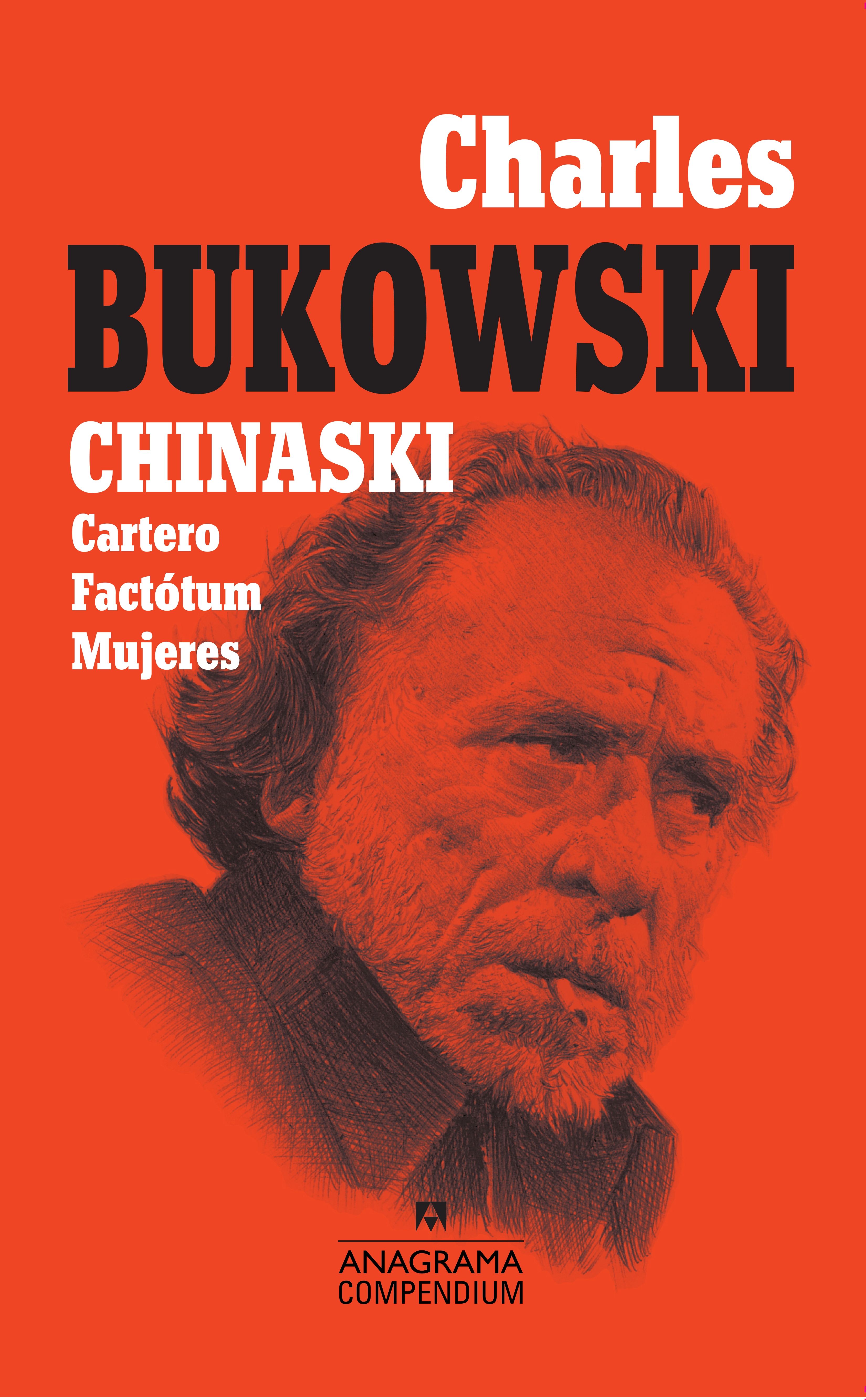 CHINASKI. CARTERO, FACTÓTUM, MUJERES