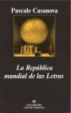 LA REPÚBLICA MUNDIAL DE LAS LETRAS