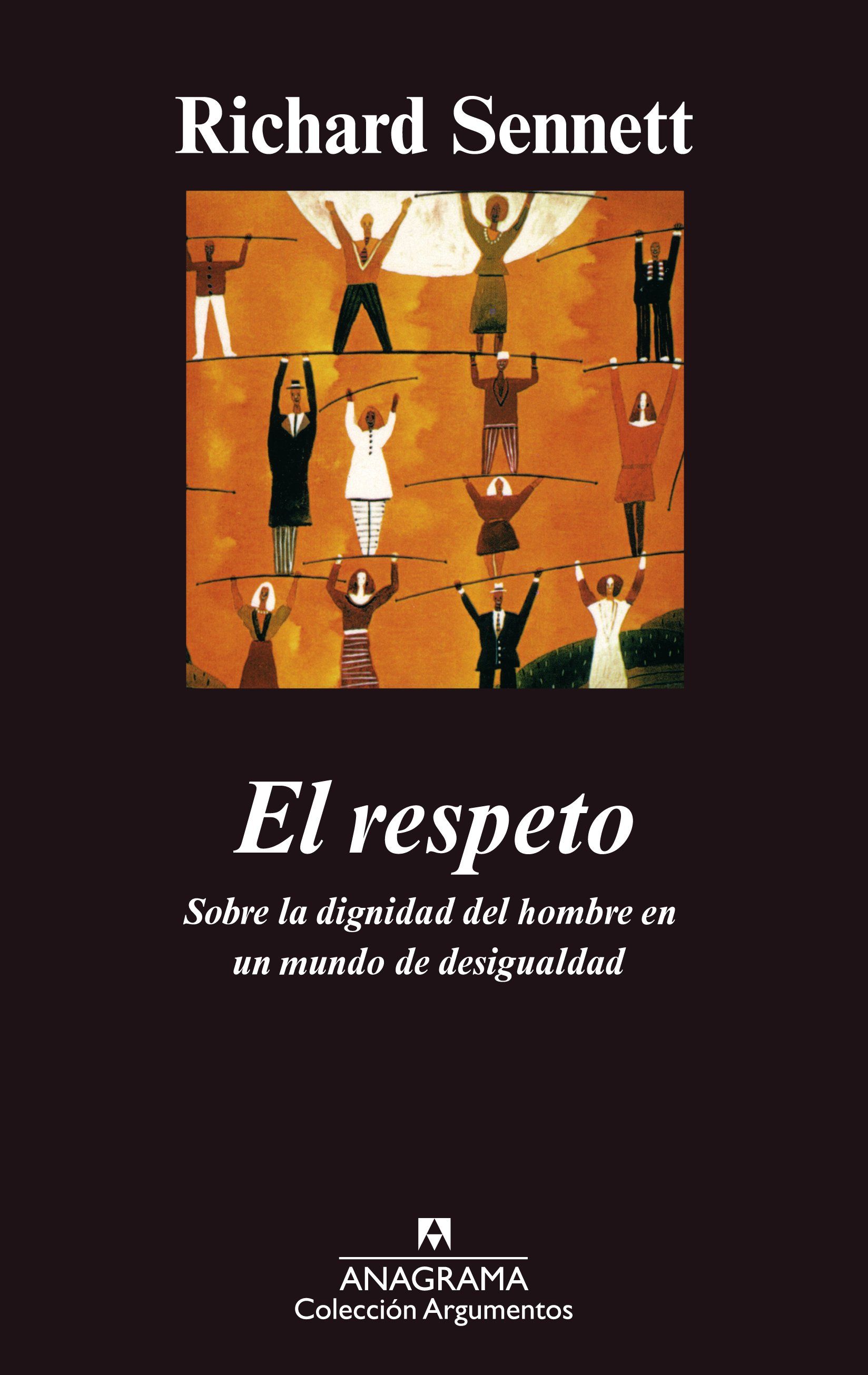 EL RESPETO. (SOBRE LA DIGNIDAD DEL HOMBRE EN UN MUNDO DE DESIGUALDADES)