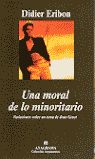 UNA MORAL DE LO MINORITARIO. VARIACIONES SOBRE UN TEMA DE JEAN GENET