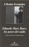 EDUARDO HARO IBARS: LOS PASOS DEL CAÍDO