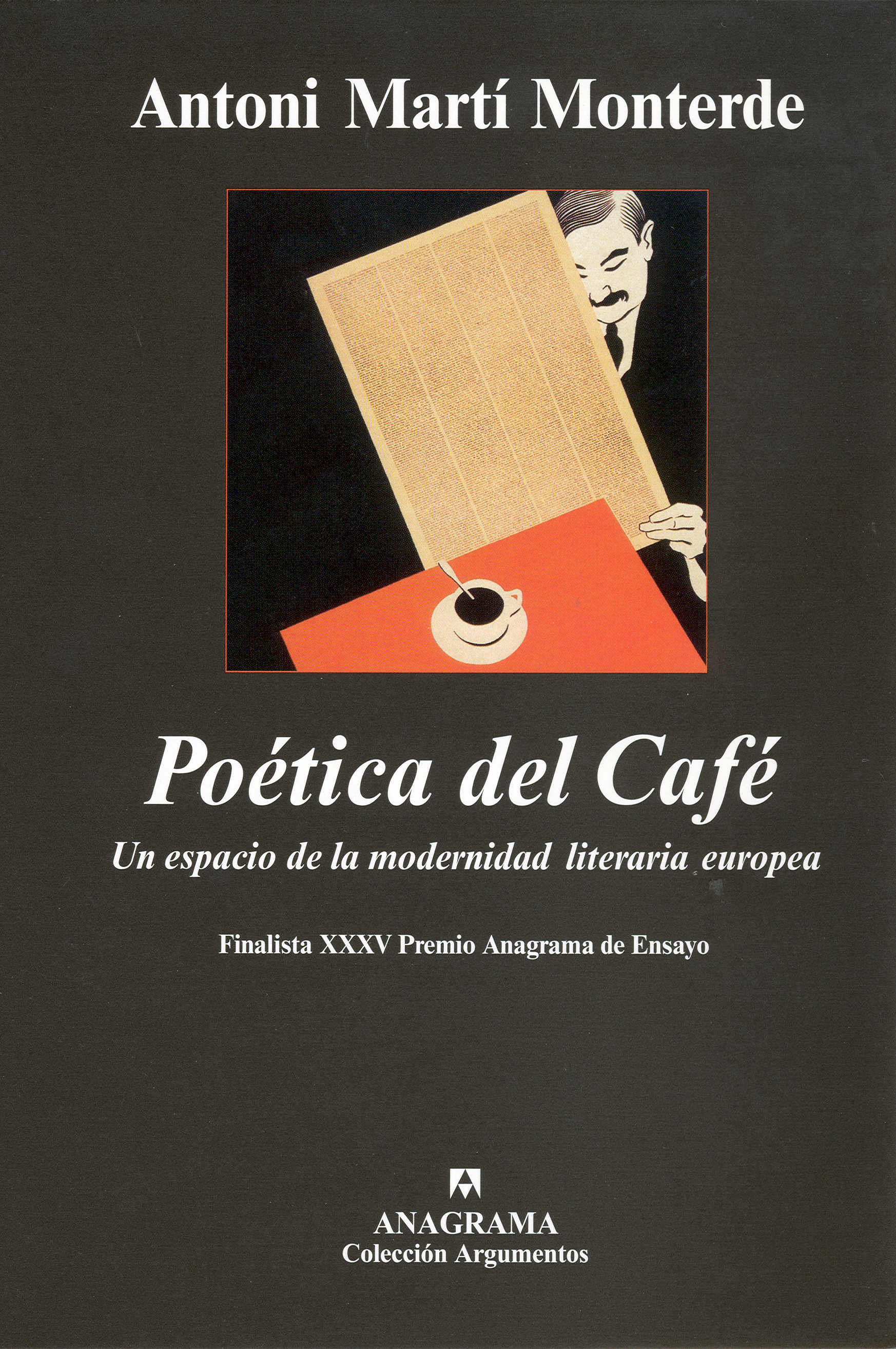 POÉTICA DEL CAFÉ. UN ESPACIO DE LA MODERNIDAD LITERARIA EUROPEA