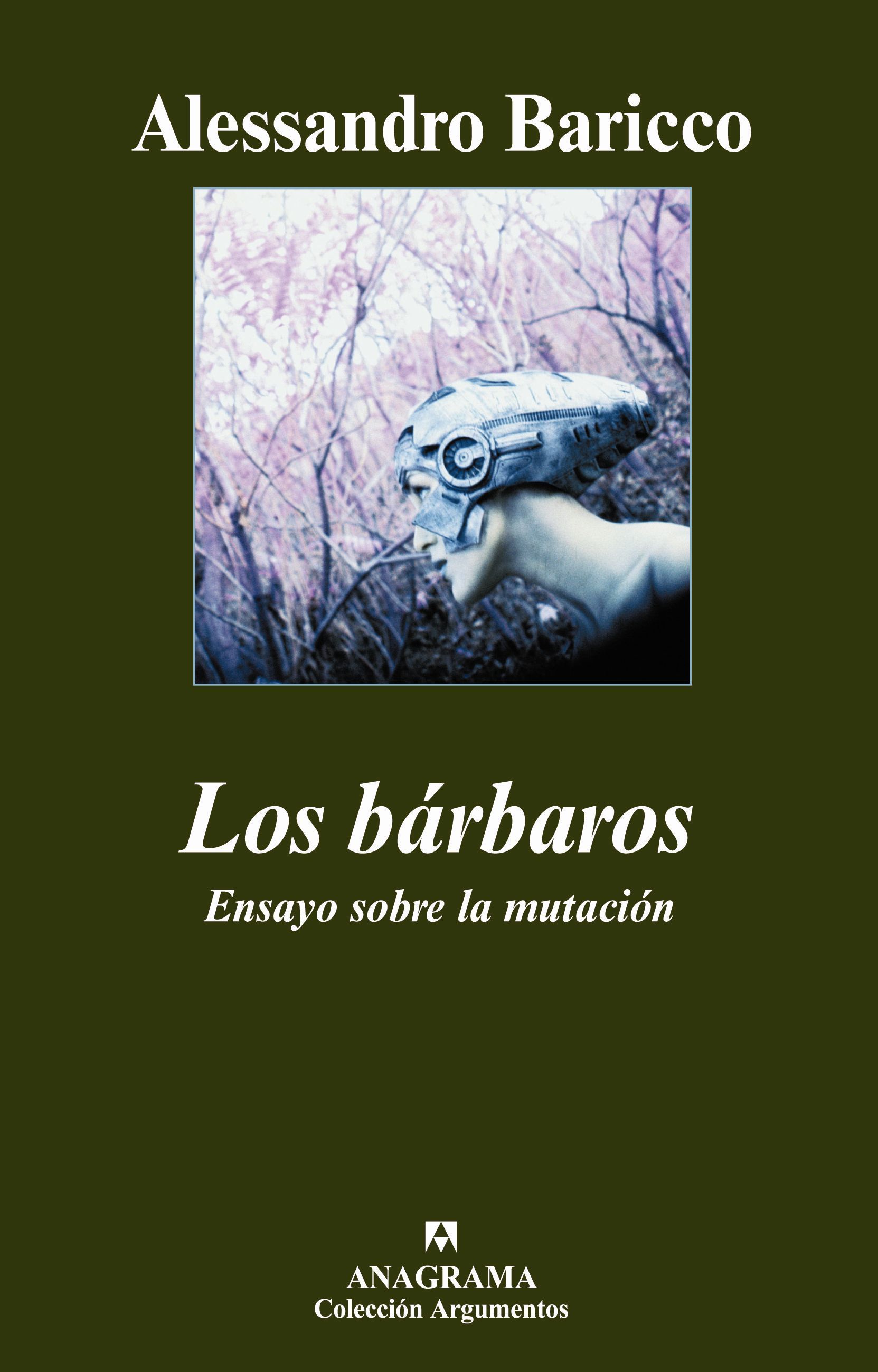 LOS BÁRBAROS. ENSAYO SOBRE LA MUTACIÓN