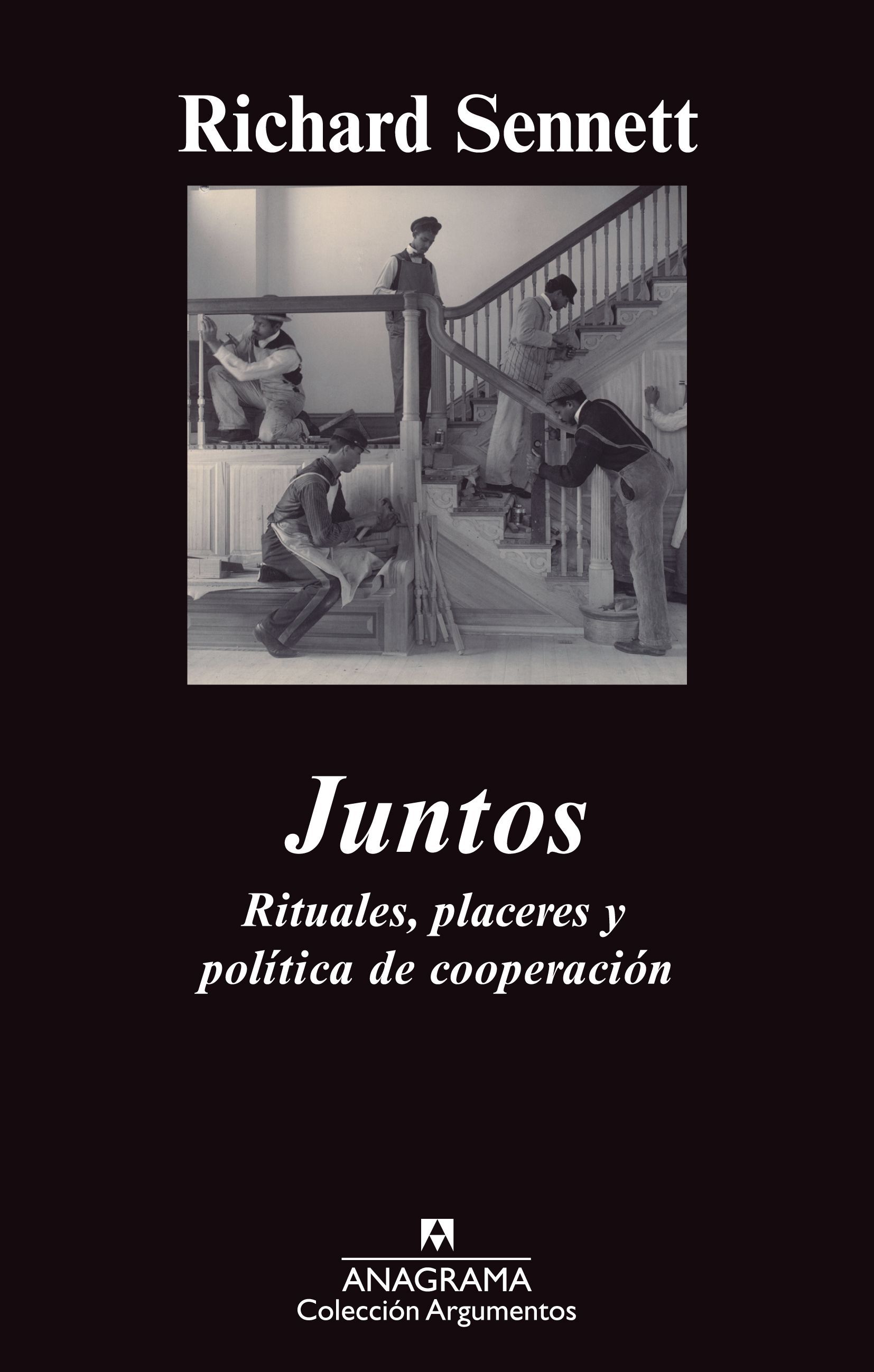 JUNTOS. RITUALES, PLACERES Y POLÍTICA DE COOPERACIÓN