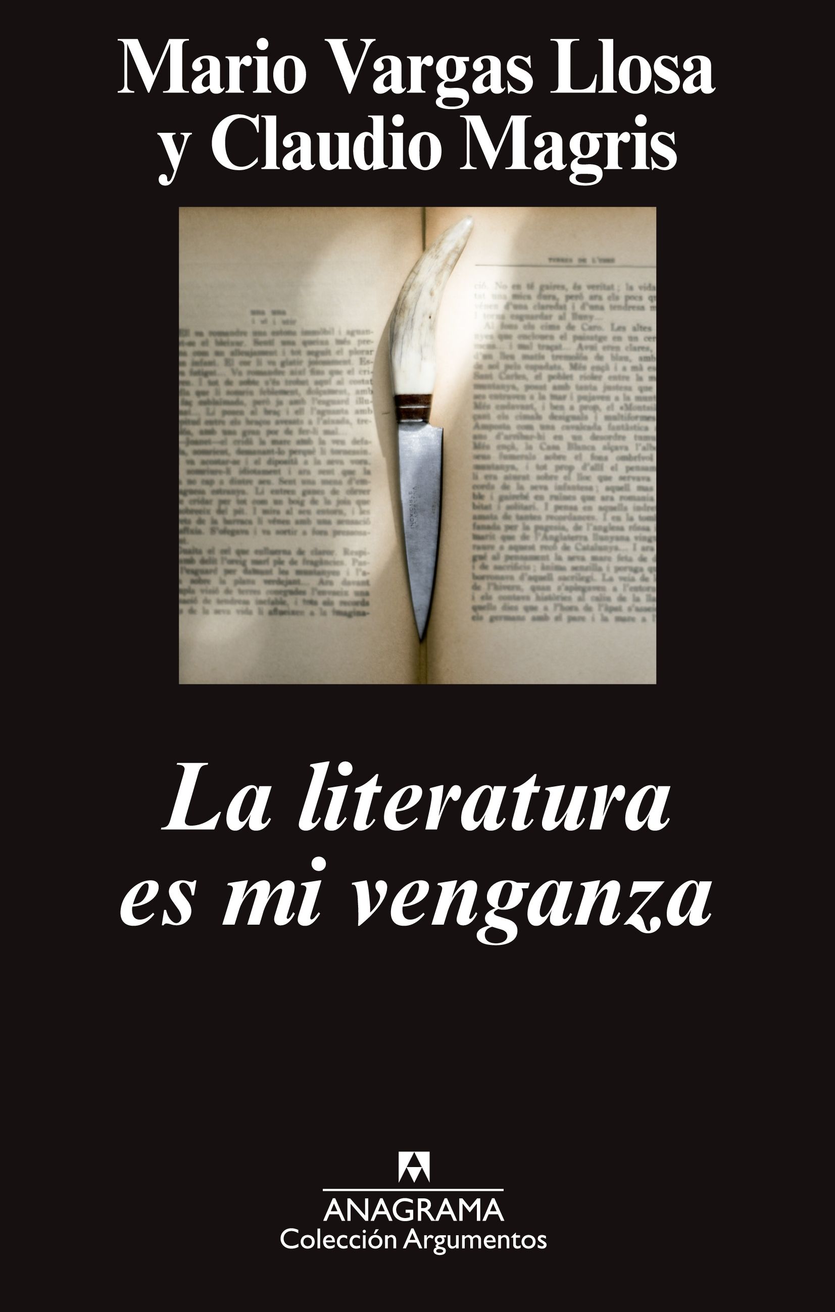 LA LITERATURA ES MI VENGANZA. 