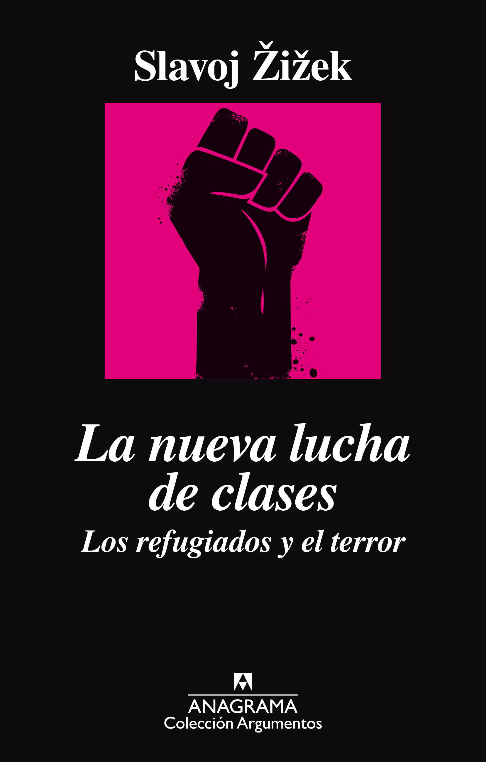 LA NUEVA LUCHA DE CLASES. LOS REFUGIADOS Y EL TERROR