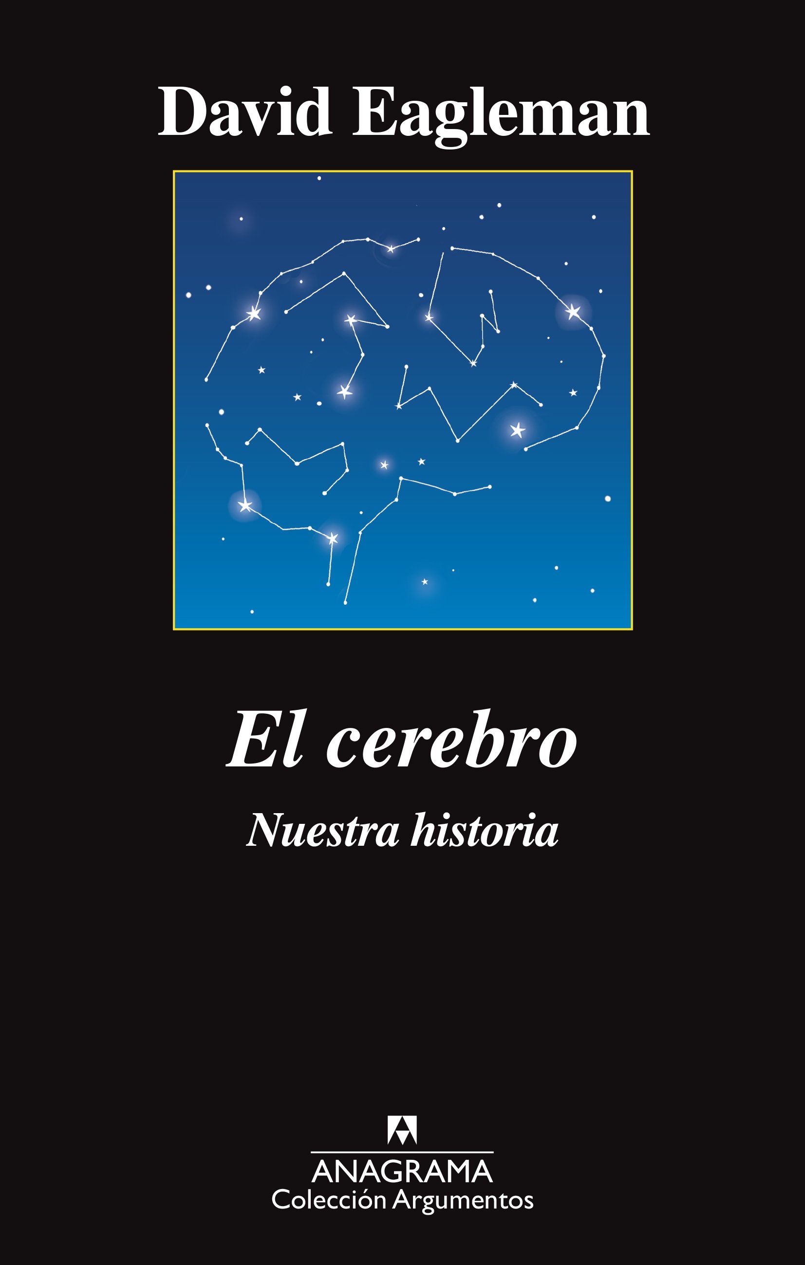 EL CEREBRO. NUESTRA HISTORIA