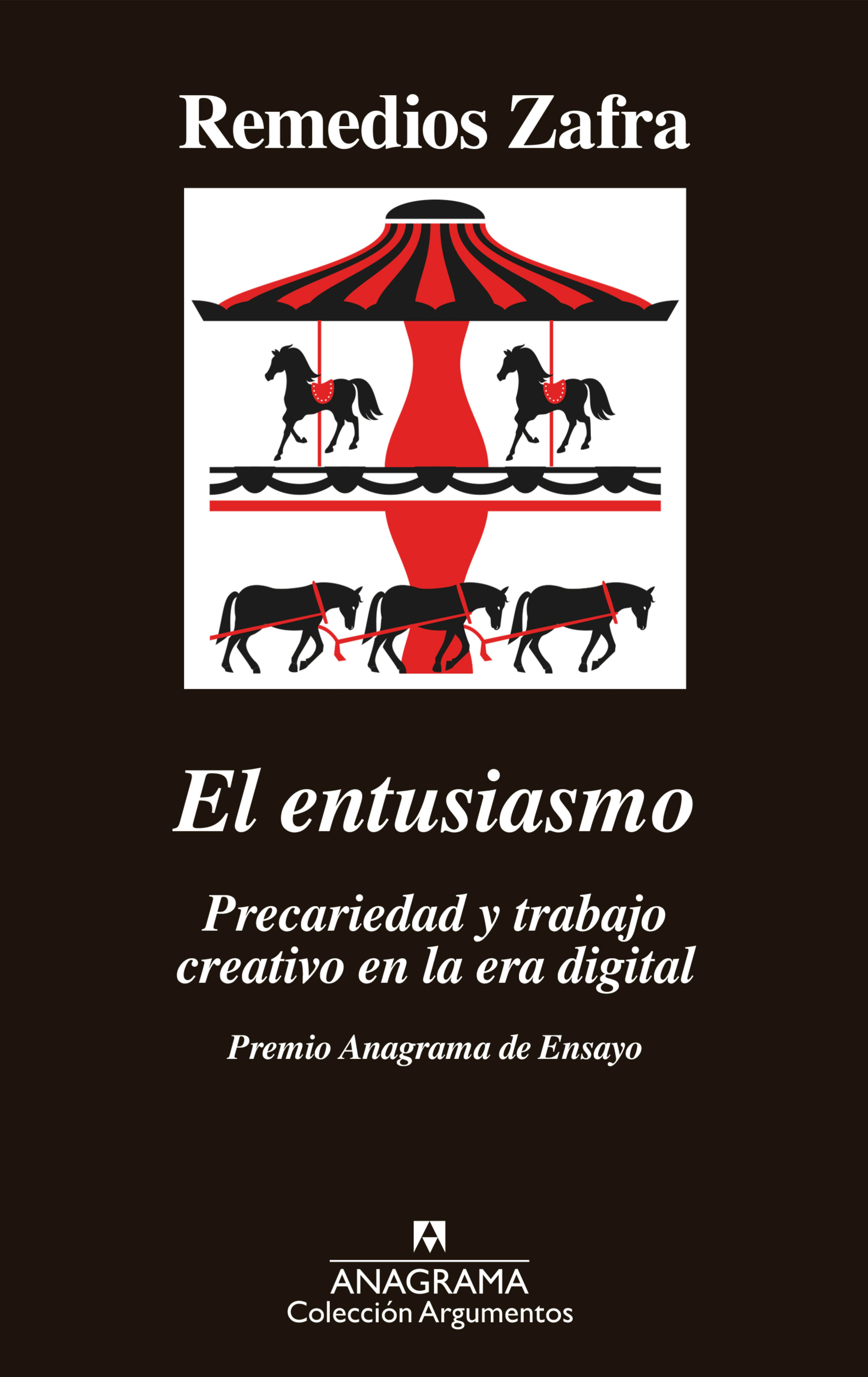 EL ENTUSIASMO. PREMIO ANAGRAMA DE ENSAYO