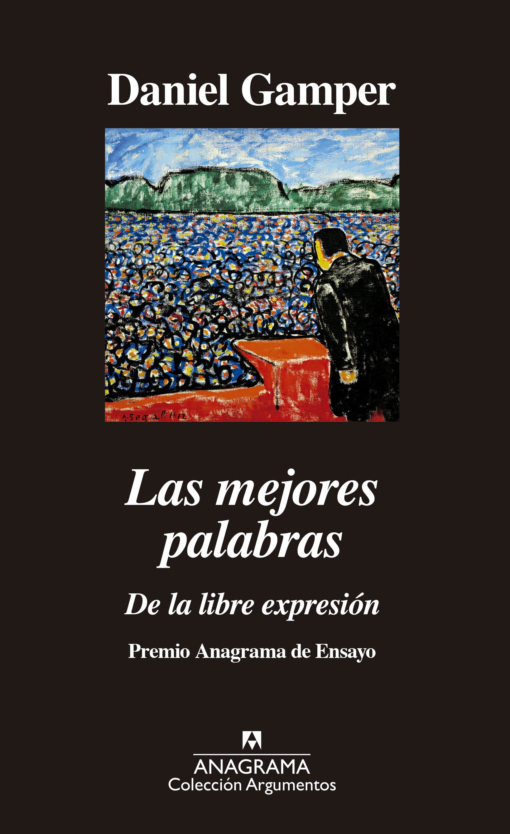 LAS MEJORES PALABRAS. DE LA LIBRE EXPRESIÓN