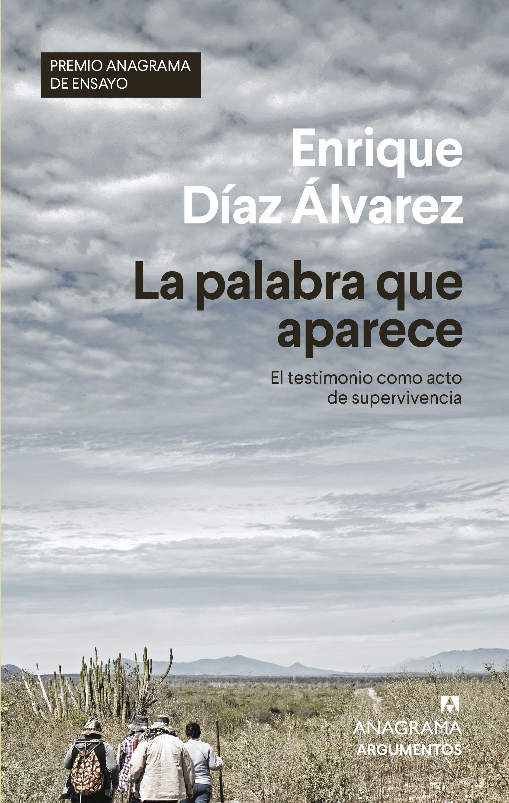 LA PALABRA QUE APARECE. EL TESTIMONIO COMO ACTO DE SUPERVIVENCIA