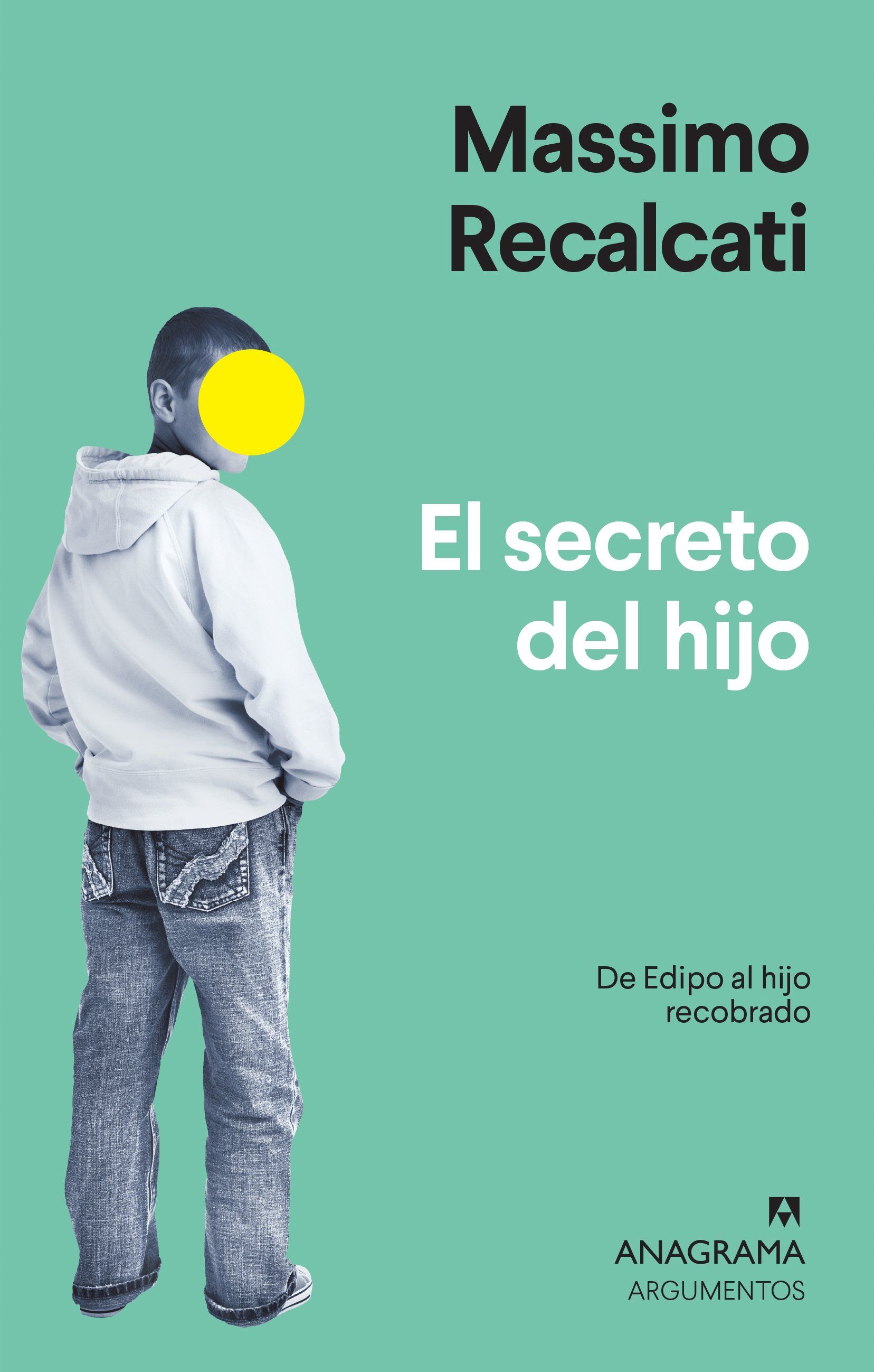 EL SECRETO DEL HIJO. DE EDIPO AL HIJO RECOBRADO