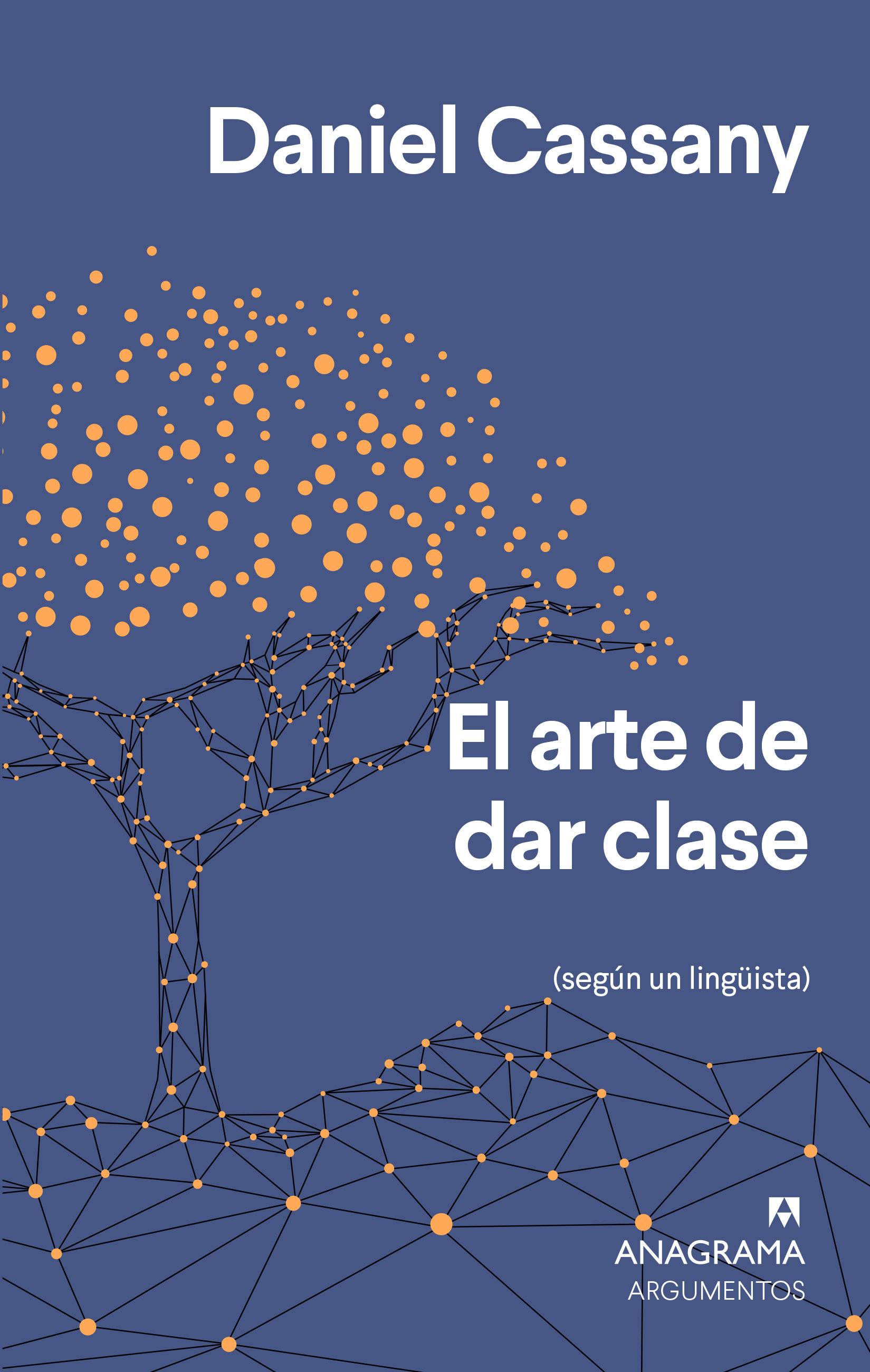 EL ARTE DE DAR CLASE. SEGÚN UN LINGÜISTA