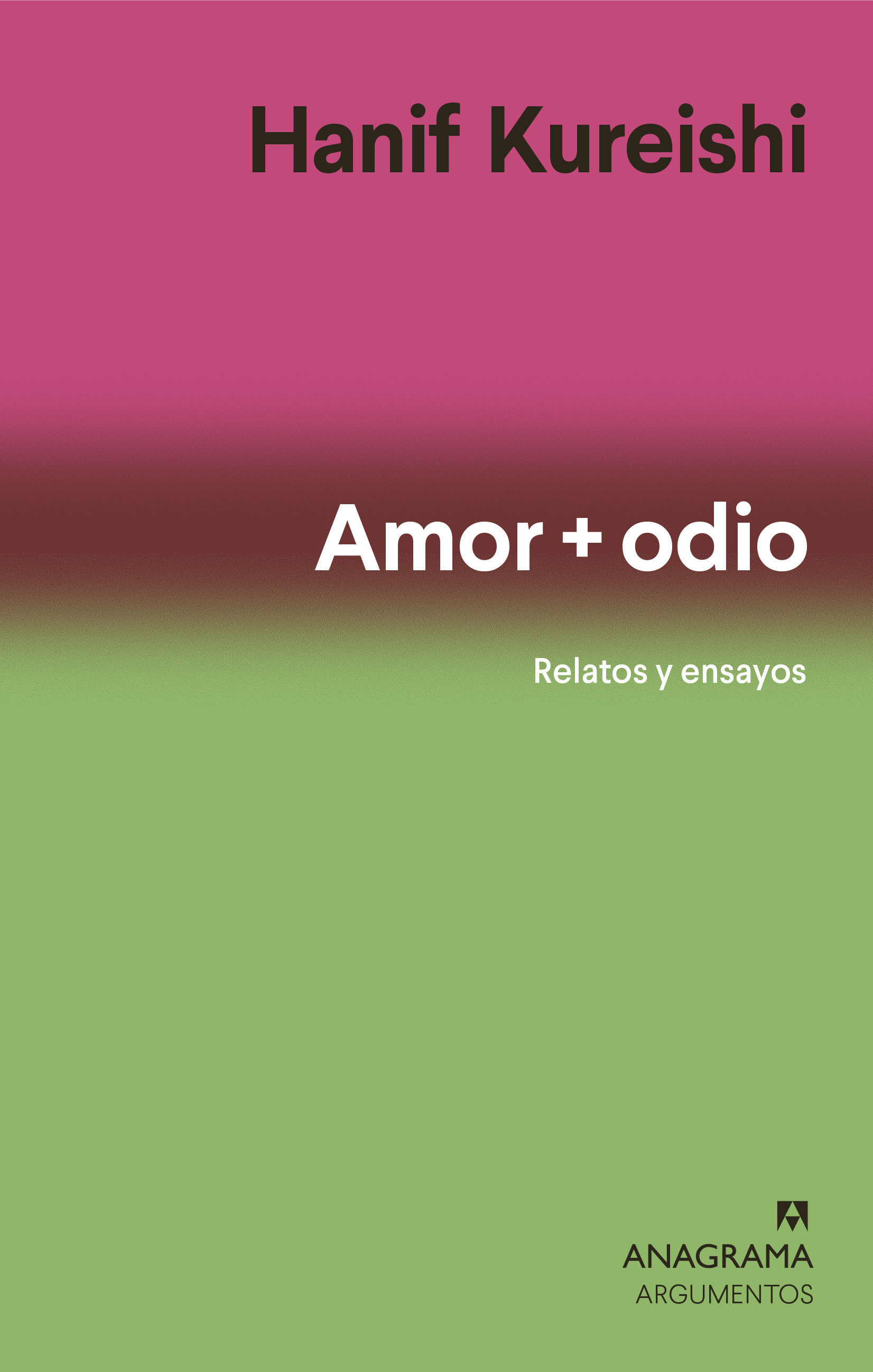 AMOR + ODIO. RELATOS Y ENSAYOS