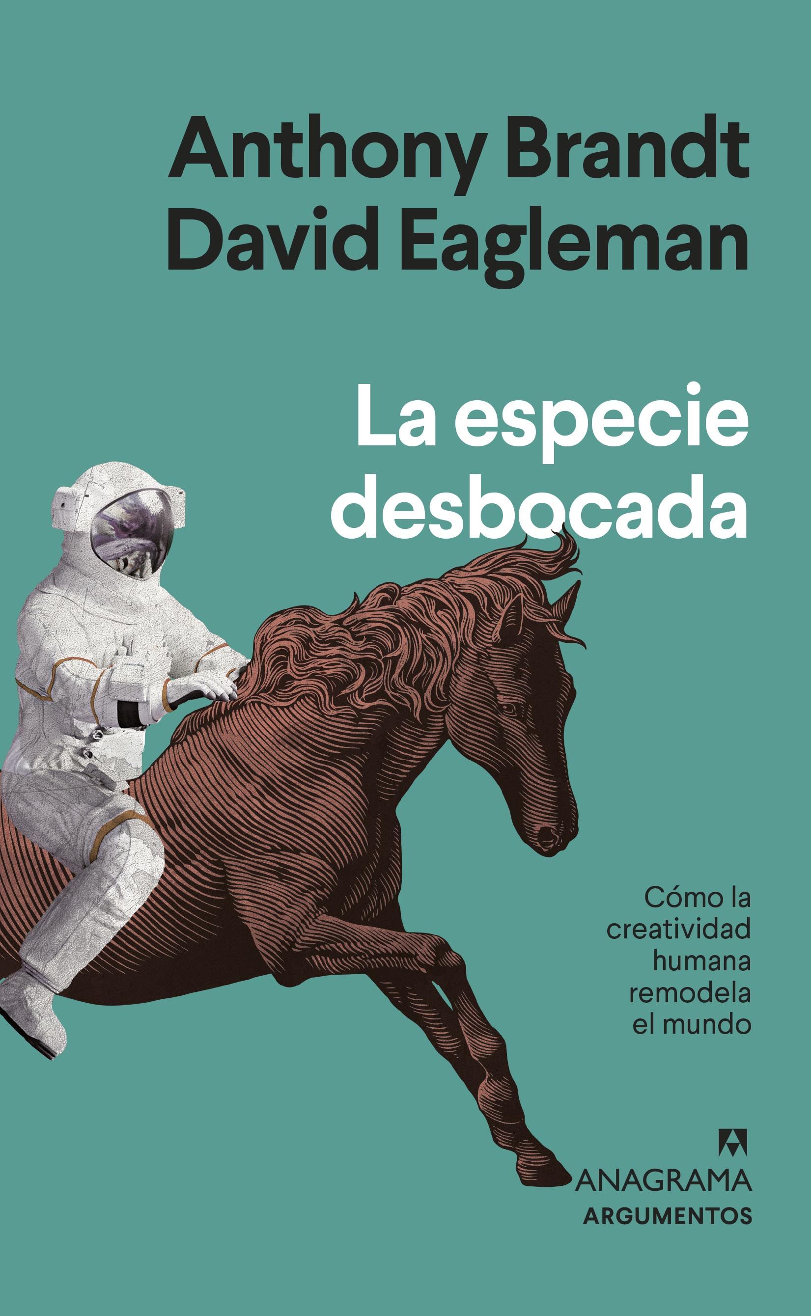 LA ESPECIE DESBOCADA. 