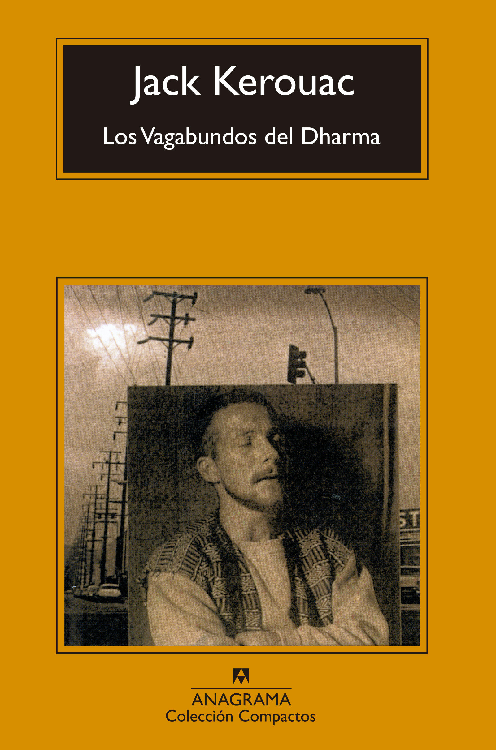 LOS VAGABUNDOS DEL DHARMA. 