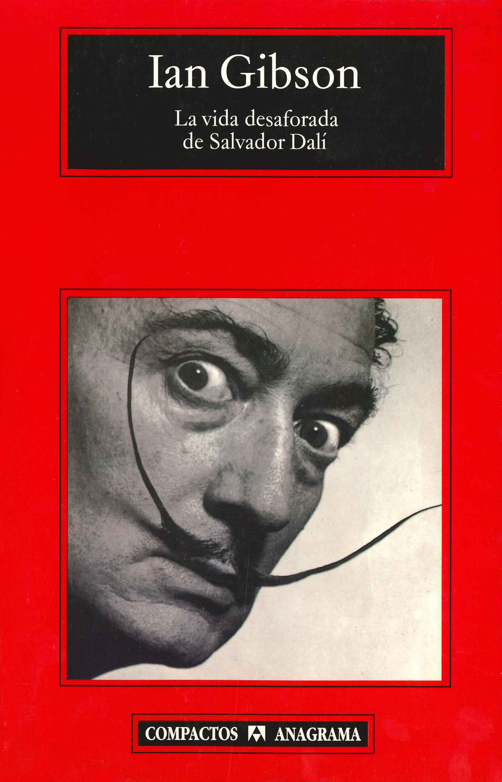 LA VIDA DESAFORADA DE SALVADOR DALÍ. 