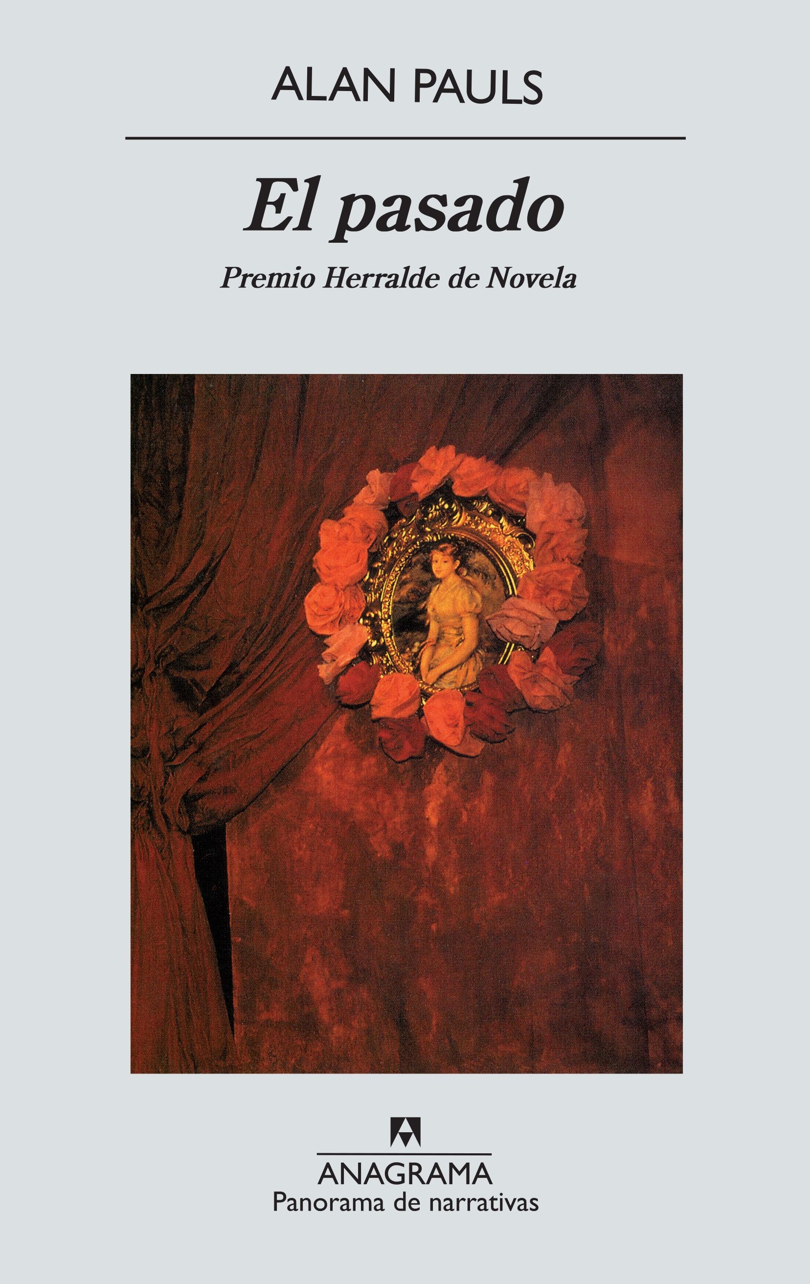 EL PASADO. PREMIO HERRALDE DE NOVELA 2003