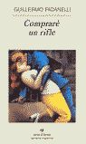 COMPRARÉ UN RIFLE