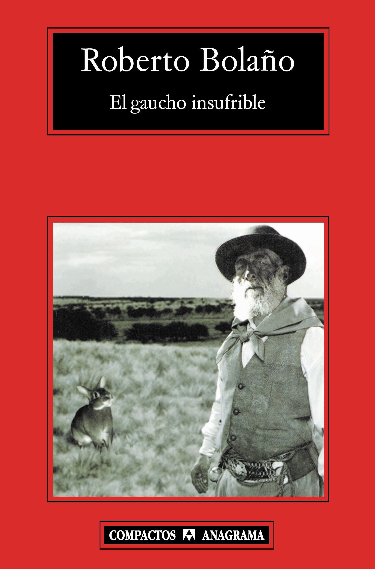 EL GAUCHO INSUFRIBLE. 