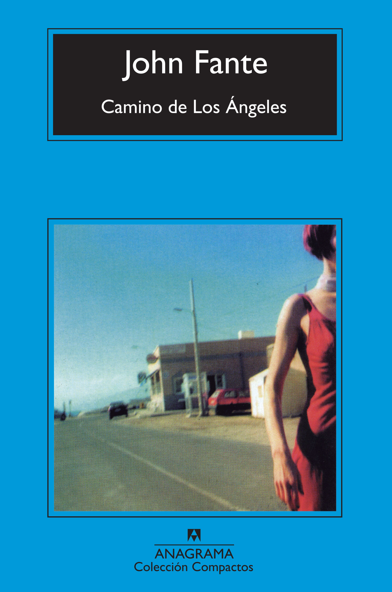 CAMINO DE LOS ÁNGELES. 