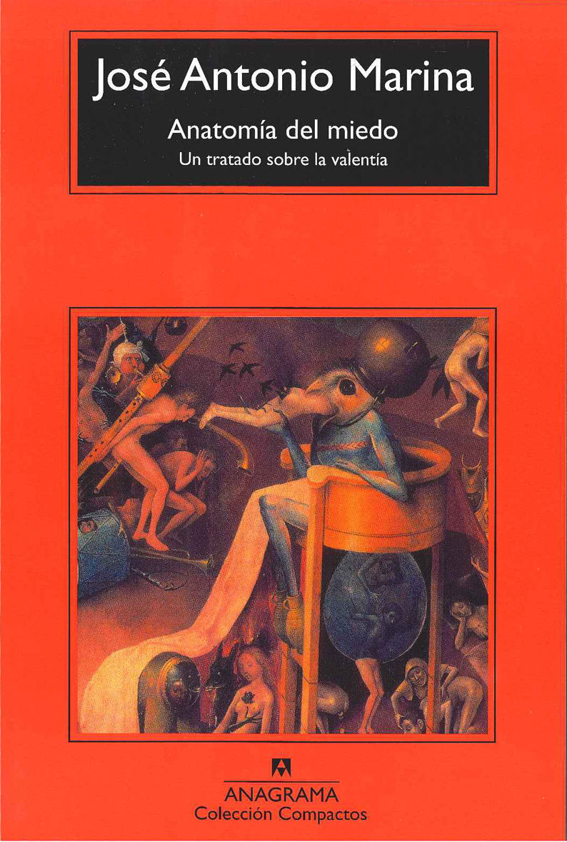 ANATOMÍA DEL MIEDO. UN TRATADO SOBRE LA VALENTÍA