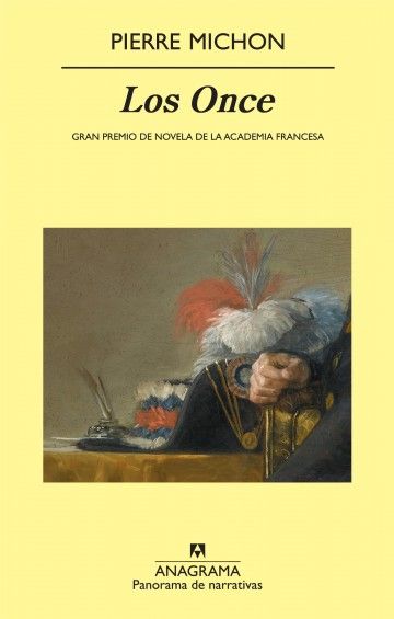 LOS ONCE. GRAN PREMIO DE NOVELA DE LA ACADEMIA FRANCESA