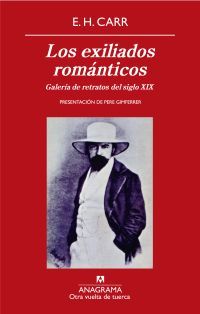 LOS EXILIADOS ROMÁNTICOS. GALERÍA DE RETRATOS DEL SIGLO XIX