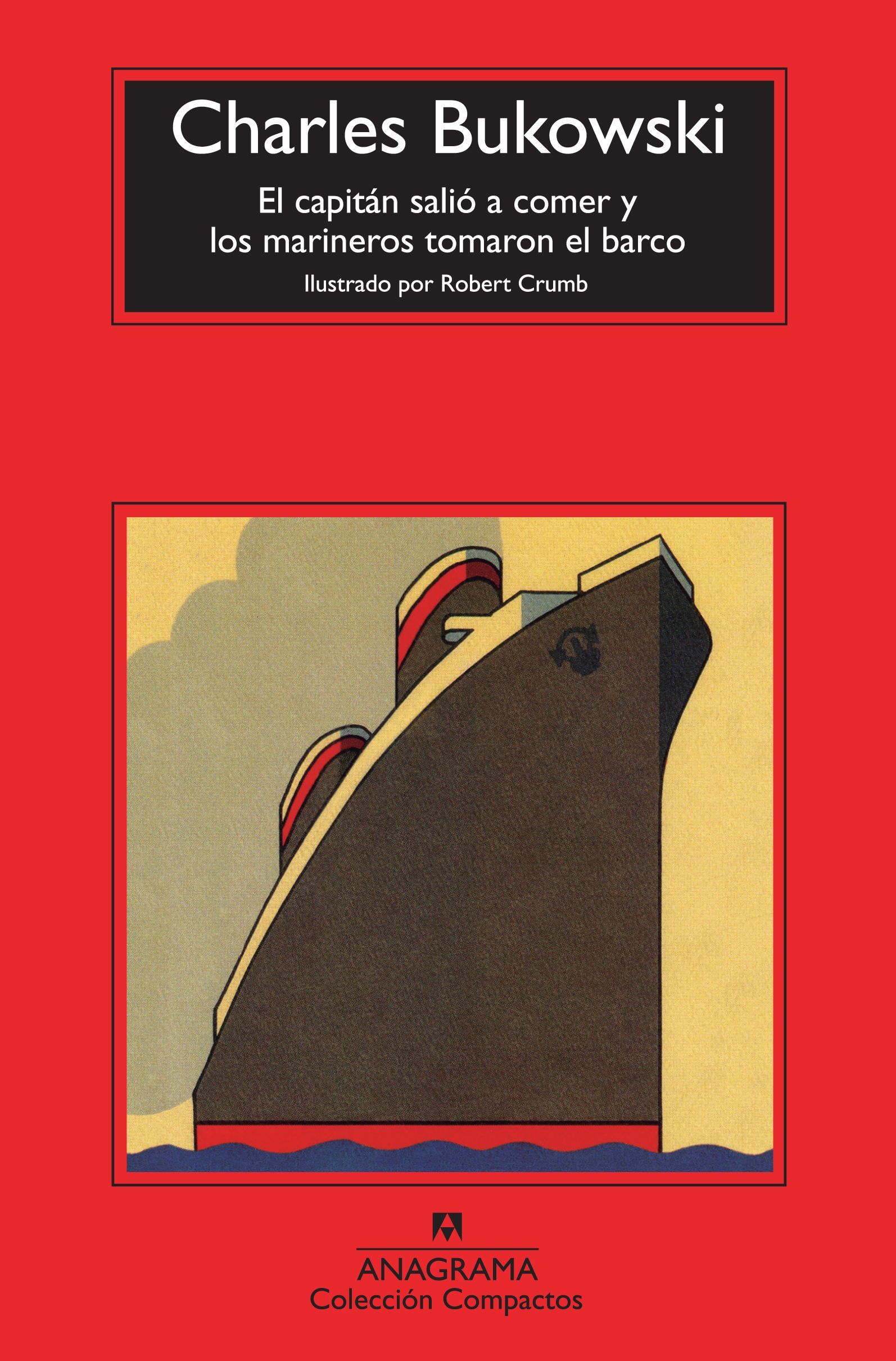 EL CAPITÁN SALIÓ A COMER Y LOS MARINEROS TOMARON EL BARCO. 