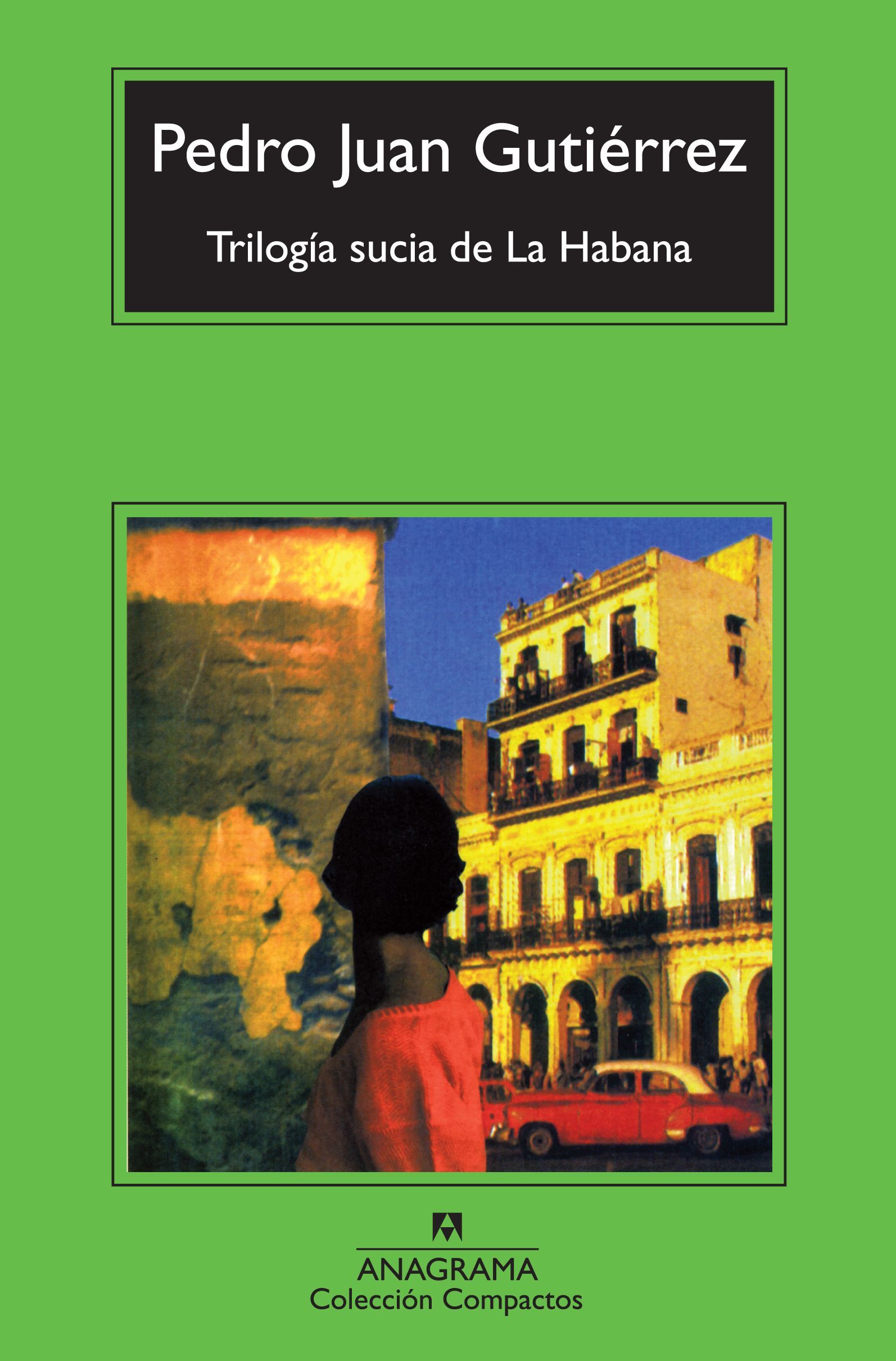 TRILOGÍA SUCIA DE LA HABANA.