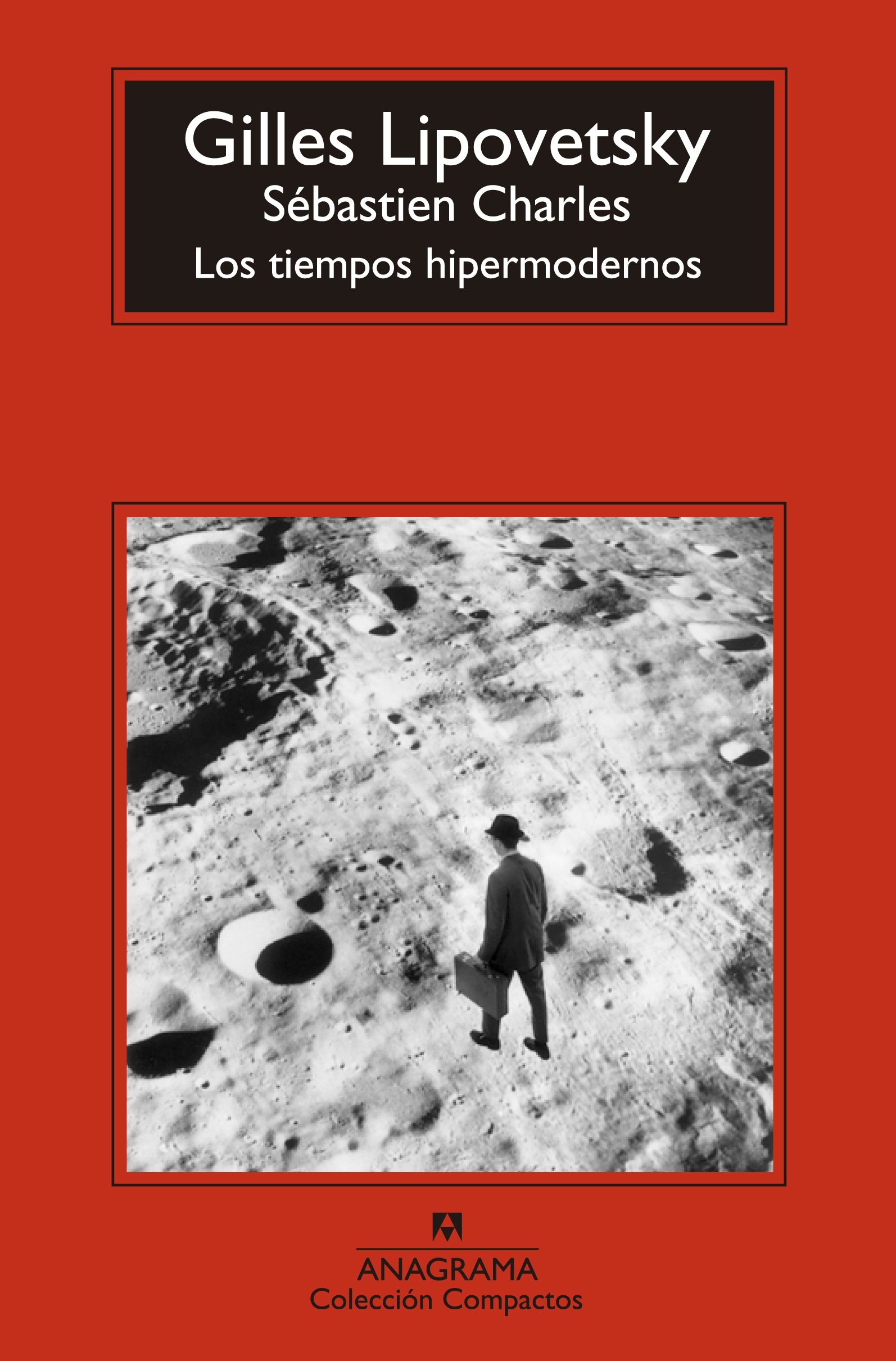 LOS TIEMPOS HIPERMODERNOS. 