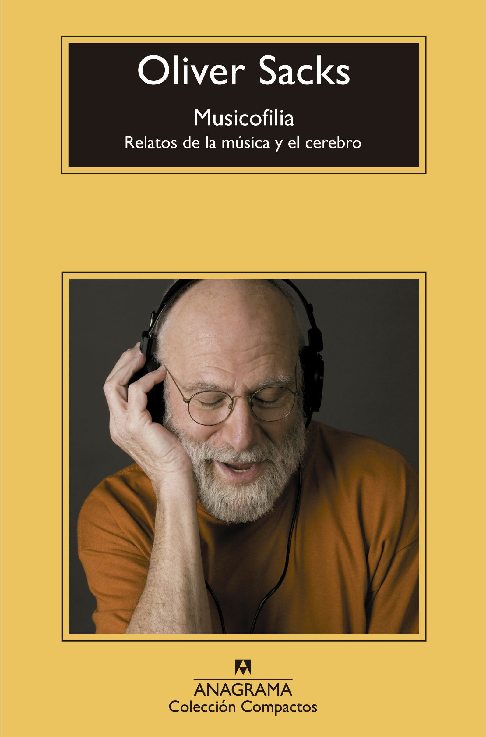 MUSICOFILIA. RELATOS DE LA MÚSICA Y EL CEREBRO