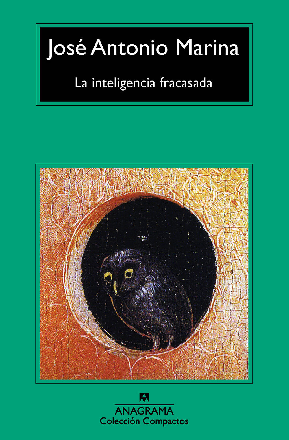 LA INTELIGENCIA FRACASADA