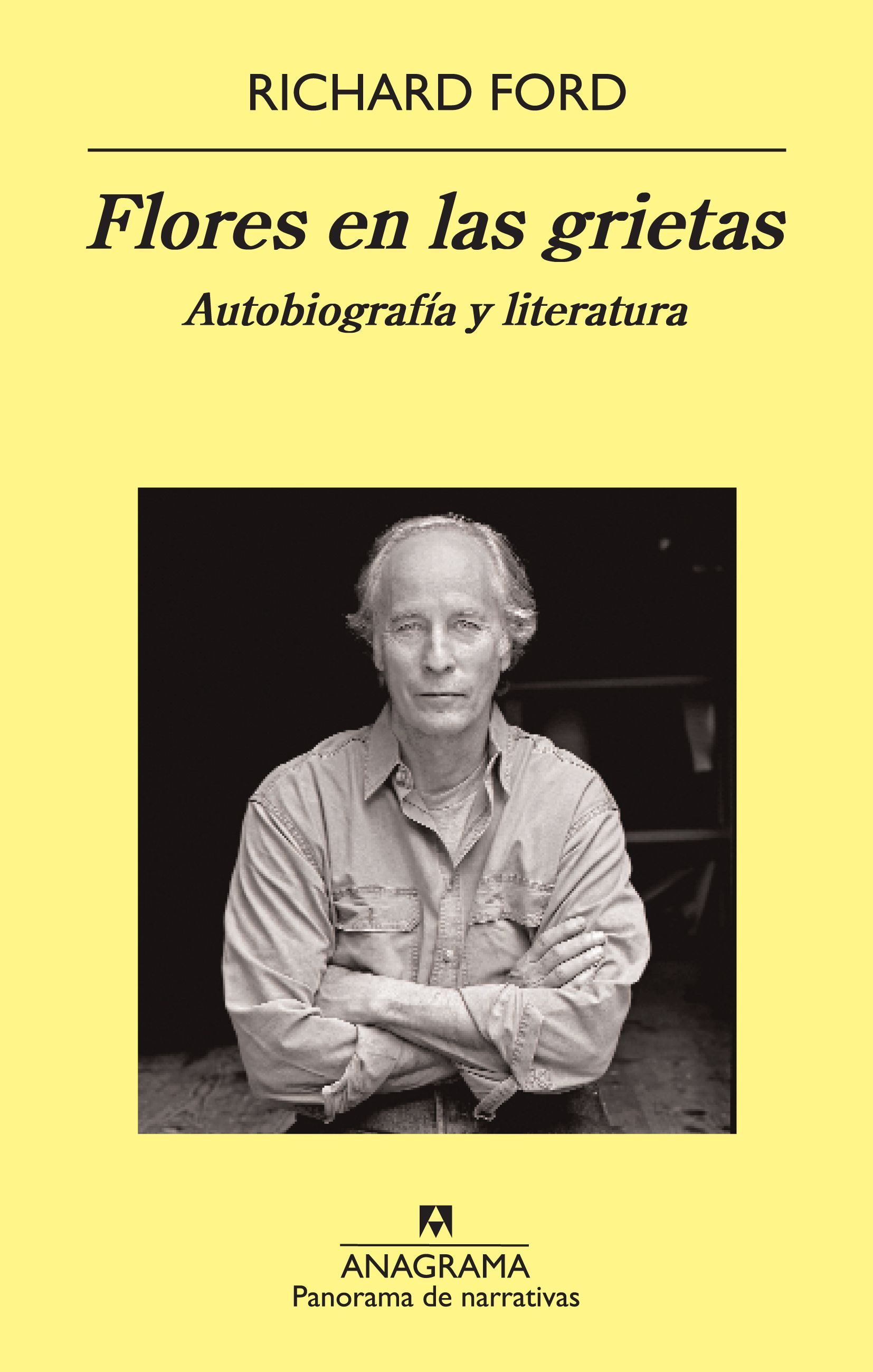 FLORES EN LAS GRIETAS. AUTOBIOGRAFÍA Y LITERATURA