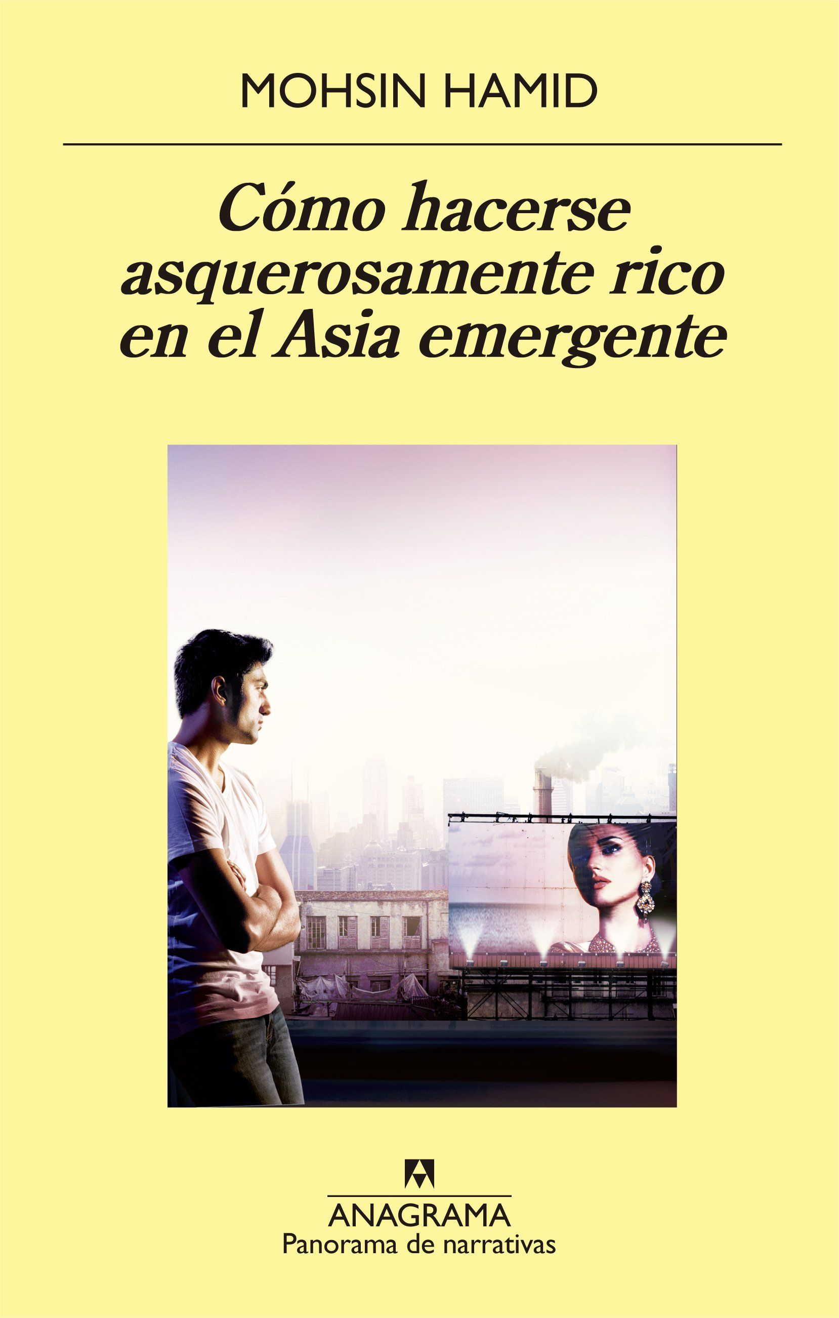 CÓMO HACERSE ASQUEROSAMENTE RICO EN EL ASIA EMERGENTE. 