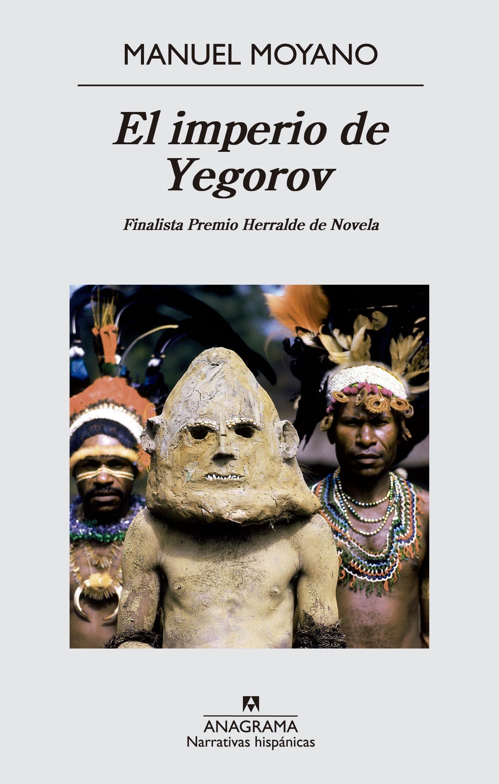 EL IMPERIO DE YEGOROV. FINALISTA PREMIO HERRALDE DE NOVELA