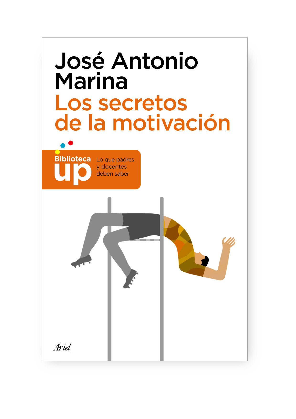 LOS SECRETOS DE LA MOTIVACIÓN. 