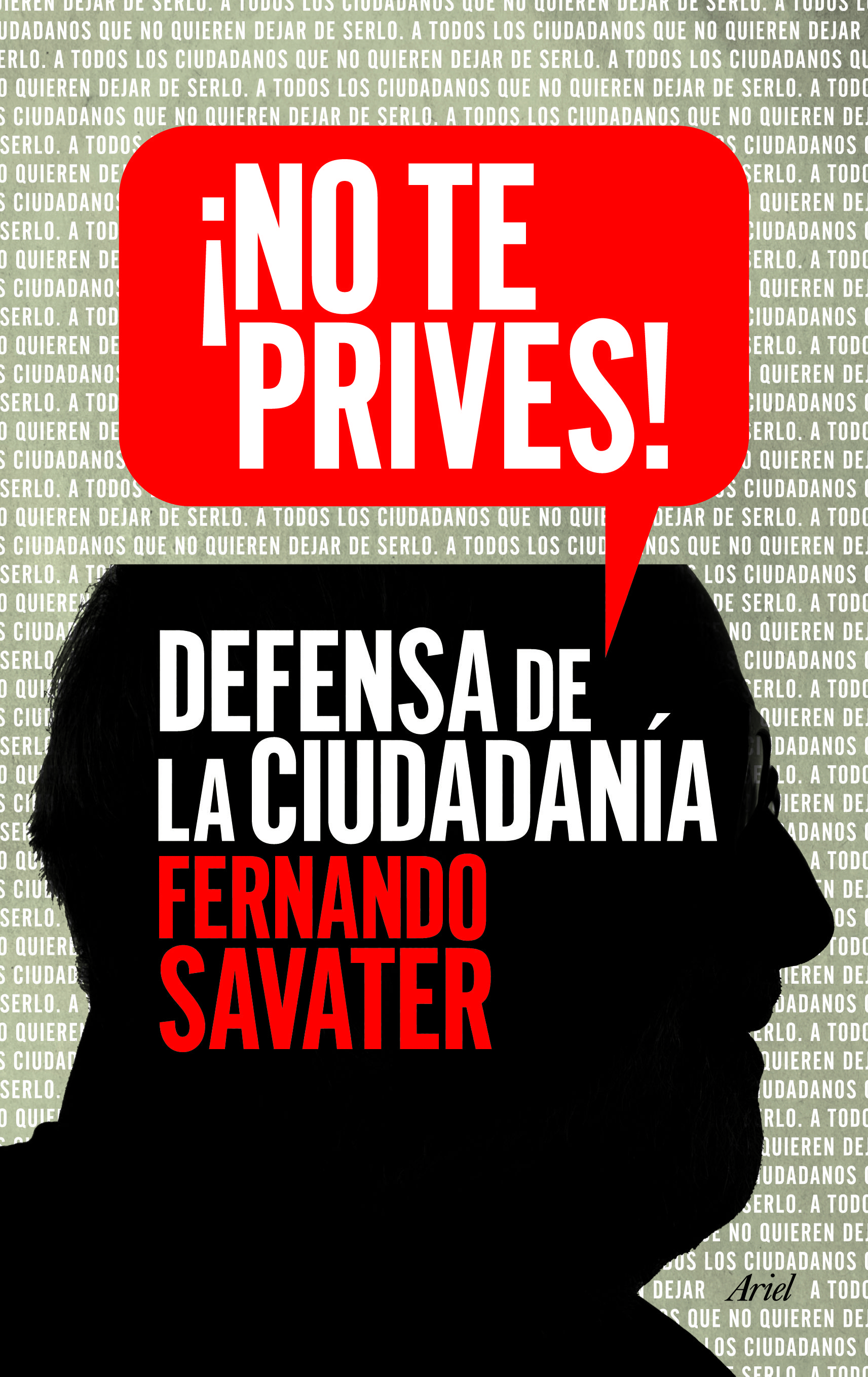 ¡NO TE PRIVES!. DEFENSA DE LA CIUDADANÍA