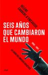 SEIS AÑOS QUE CAMBIARON EL MUNDO. 1985-1991, LA CAÍDA DEL IMPERIO SOVIÉTICO