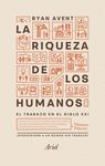 LA RIQUEZA DE LOS HUMANOS. EL TRABAJO EN EL SIGLO XXI