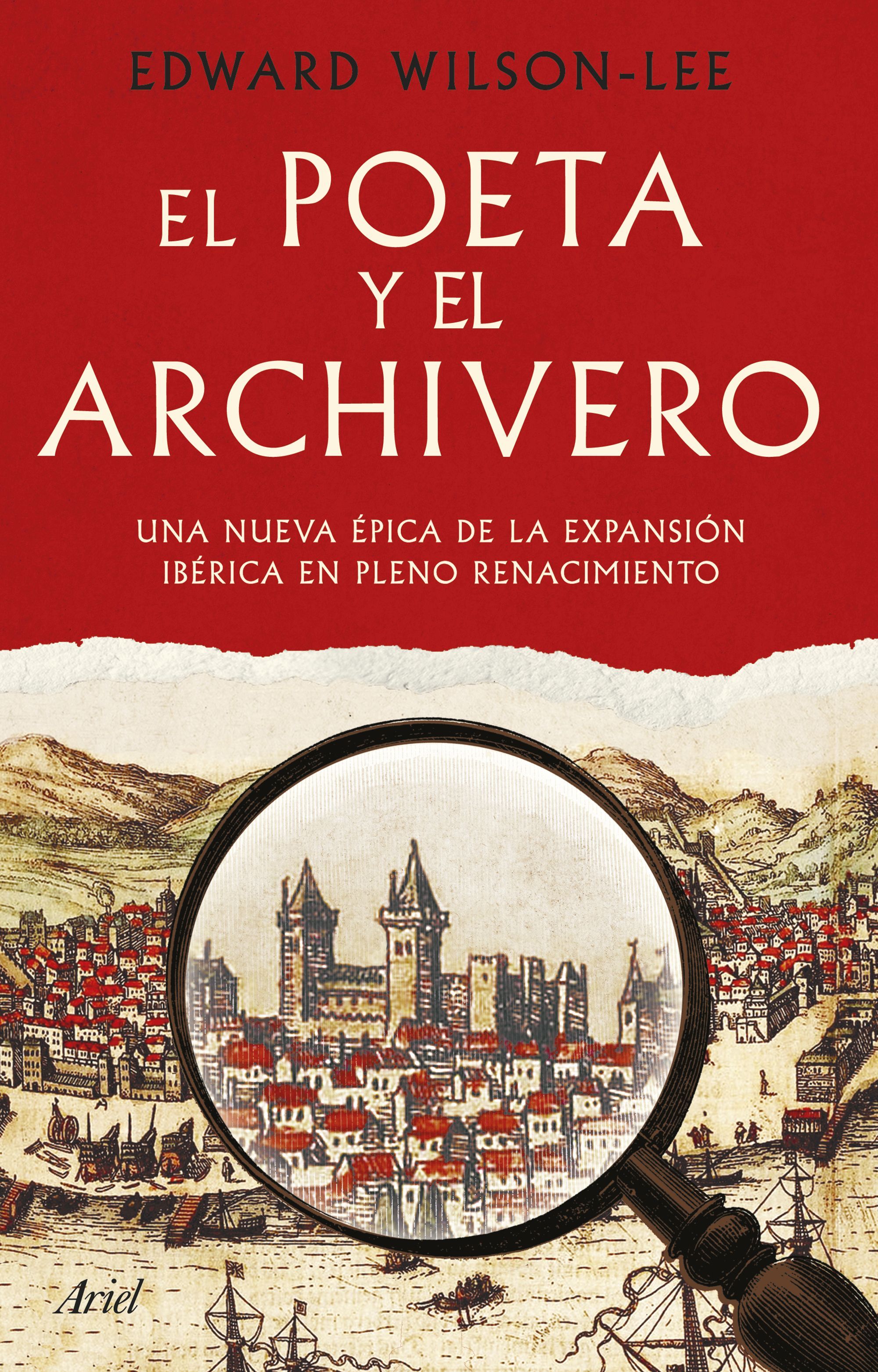 EL POETA Y EL ARCHIVERO. UNA NUEVA ÉPICA DE LA EXPANSIÓN IBÉRICA EN PLENO RENACIMIENTO