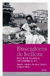 BUSCADORES DE BELLEZA. HISTORIAS DE LOS GRANDES COLECCIONISTAS DE ARTE